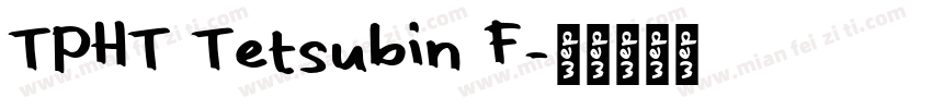 TPHT Tetsubin F字体转换